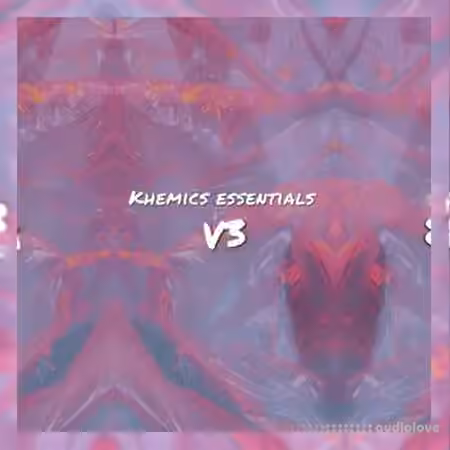 Khemics Essentials Stash V3.0 [WAV, MiDi, Synth Presets]