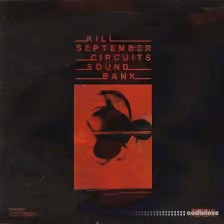 Kill September CIRCUITS Sound Bank [Synth Presets]