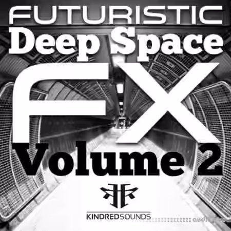 Kindred Sounds Futuristic Deep Space FX Vol.2 [WAV]