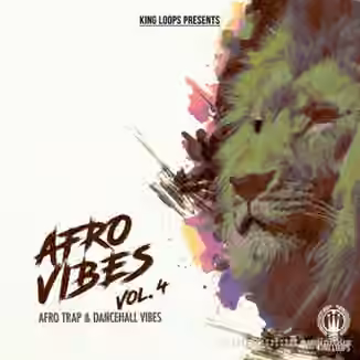 King Loops Afro Vibes Vol.4 [WAV, MiDi]