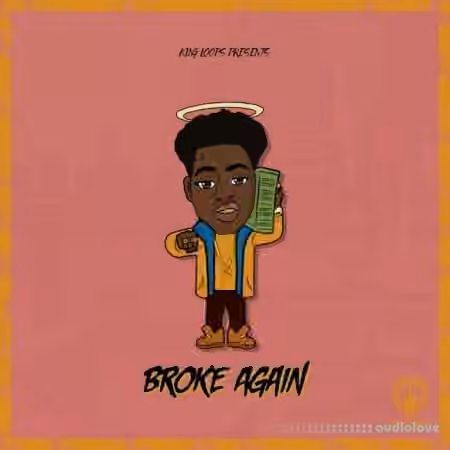 King Loops Broke Again Volume 1 [WAV, MiDi]