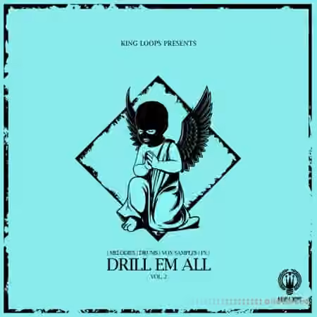 King Loops Drill Em All Volume 2 [WAV, MiDi]