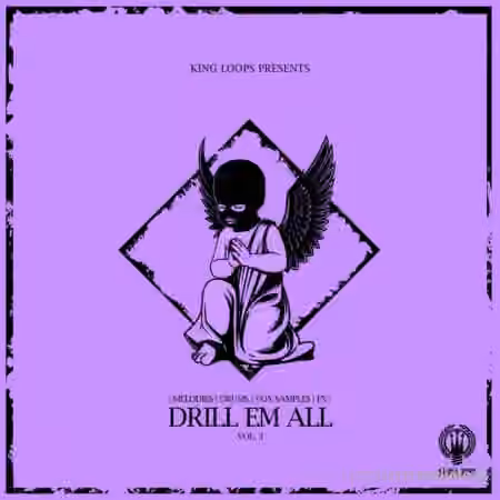 King Loops Drill Em All Volume 3 [WAV, MiDi]