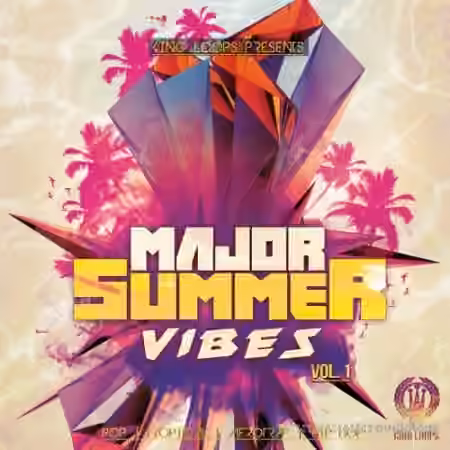 King Loops Major Summer Vibes Vol 1 [WAV, MiDi, Synth Presets]