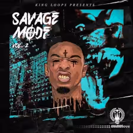 King Loops Savage Mode Vol.2 [WAV, MiDi]
