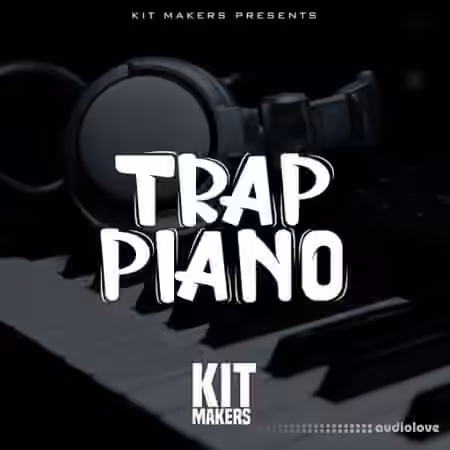 Kit Makers Trap Piano [WAV]