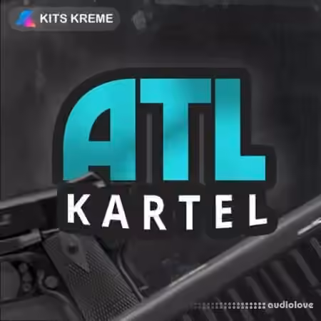 Kits Kreme ATL Kartel [WAV]