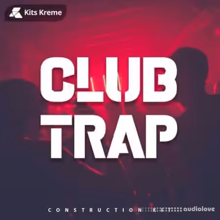 Kits Kreme Club Trap [WAV]