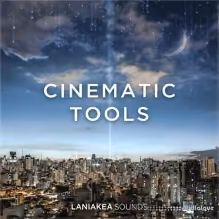 Laniakea Sounds Cinematic Tools [WAV]