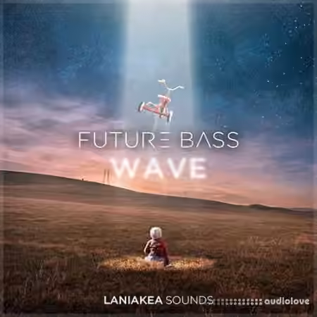 Laniakea Sounds Future Bass Wave [WAV, MiDi, Synth Presets]