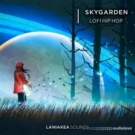 Laniakea Sounds Skygarden Lofi Hip Hop [WAV]