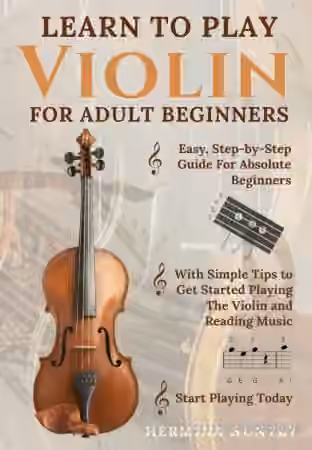 Learn to Play Violin for Adult Beginners