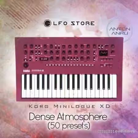 LFO Store Korg Minilogue XD Dense Atmosphere by Anton Anru [Synth Presets]