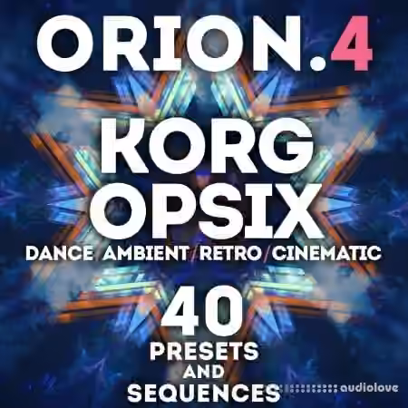 LFO Store Korg Opsix Orion Vol.4 40 Presets and Sequences [Synth Presets]