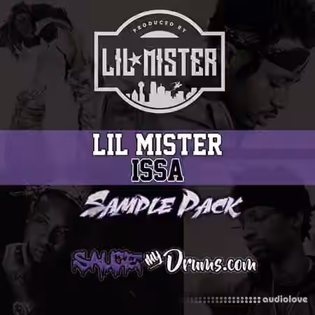 Lil Mister Issa Sample Pack [WAV]