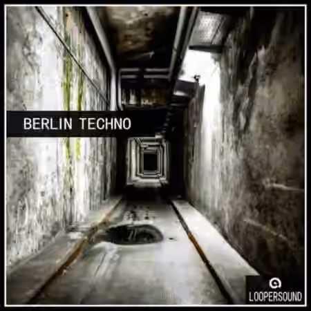 Loopersound Berlin Techno [WAV]