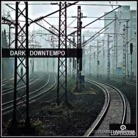 Loopersound Dark Downtempo [WAV] - Sample Pack Artwork