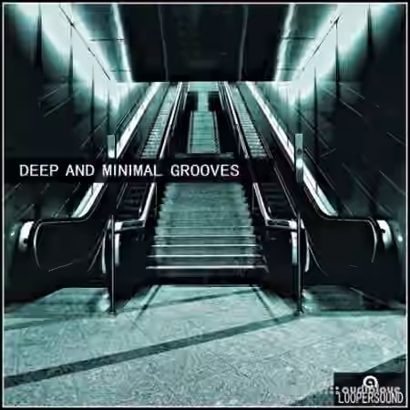 Loopersound Deep and Minimal Grooves [WAV]