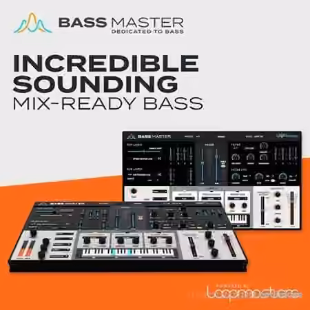 Loopmasters Bass Master v1.1.3 [WiN, MacOSX]