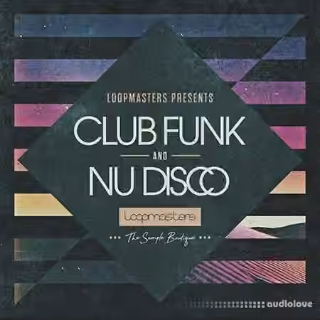 Loopmasters Club Funk and Nu Disco [WAV, REX]