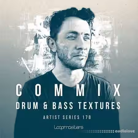 Loopmasters Commix Drum and Bass Textures [MULTiFORMAT]