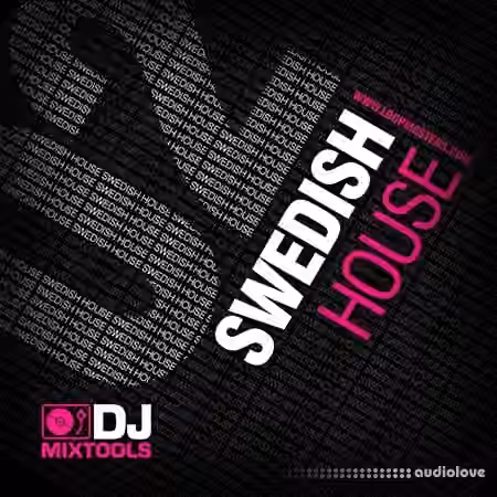 Loopmasters DJ Mixtools 02 Swedish House [WAV]