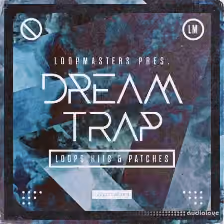 Loopmasters Dream Trap [MULTiFORMAT]