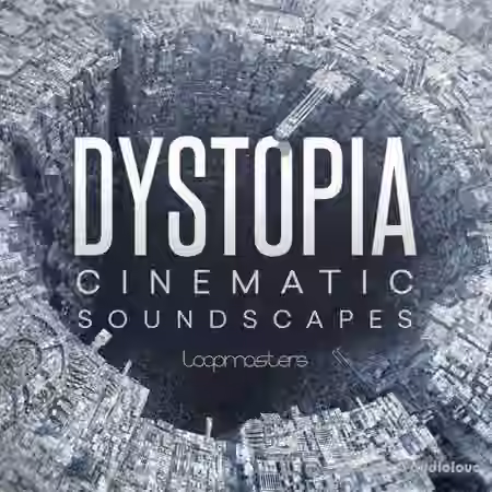 Loopmasters Dystopia [MULTiFORMAT]