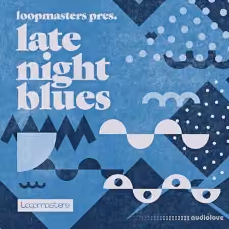 Loopmasters Late Night Blues [Ableton Live]