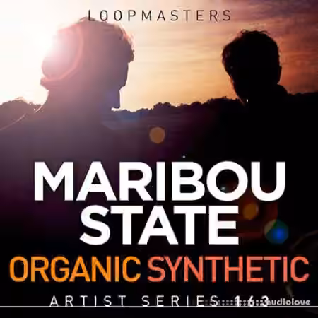 Loopmasters Maribou State Organic Synthetic [MULTiFORMAT]