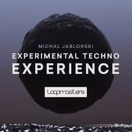 Loopmasters Michal Jablonski: Experimental Techno Experience [MULTiFORMAT]