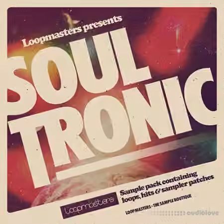 Loopmasters Soul Tronic [MULTiFORMAT]