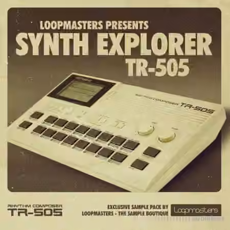 Loopmasters Synth Explorer TR505 [MULTiFORMAT]