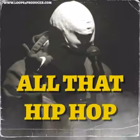 Loops 4 Producers All That Hip Hop [WAV]