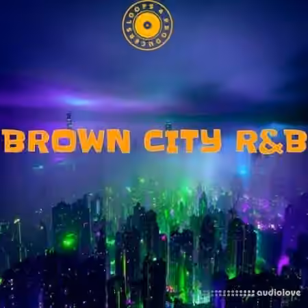 Loops 4 Producers Brown City RnB [WAV]