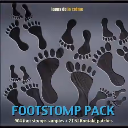 Loops De La Creme FOOTSTOMP PACK [KONTAKT]