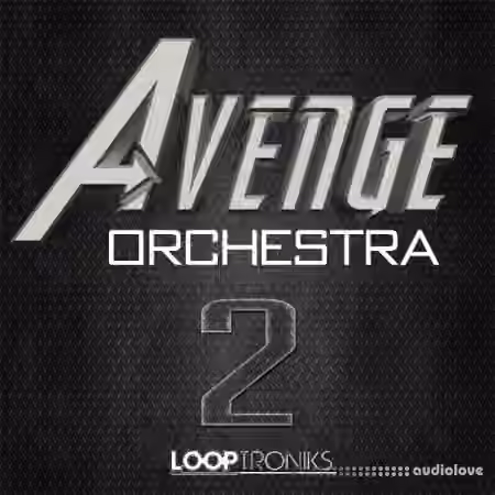 Looptroniks Avenge Orchestra 2 [WAV, MiDi]