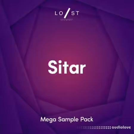 Lost Stories Academy Sitar Sample Mega Pack [WAV]
