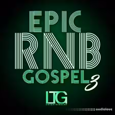 Ltg Entertainment Epic Rnb Gospel 3 [WAV]