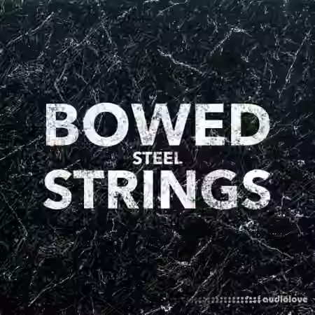 LUNAR AUDIO Bowed Steel Strings (Beta) [KONTAKT]