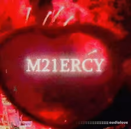 M21ERCY For The First Time [WAV, MiDi]