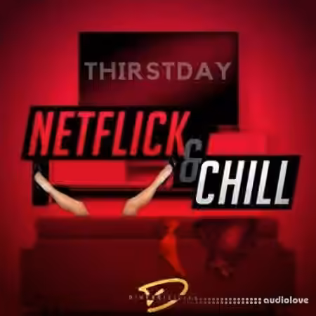 M3G Moguls Thirstday Netflick and Chill Series [WAV]
