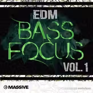 Maarcos Sound EDM Bass Focus HQ Vol.1 [Synth Presets]