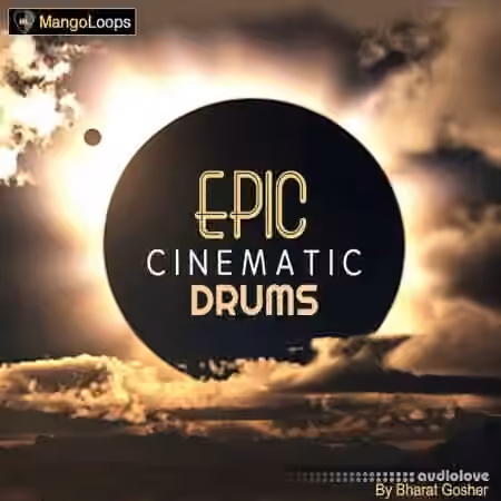 Mango Loops Epic Cinematic Drums Vol.1 [WAV, AiFF]