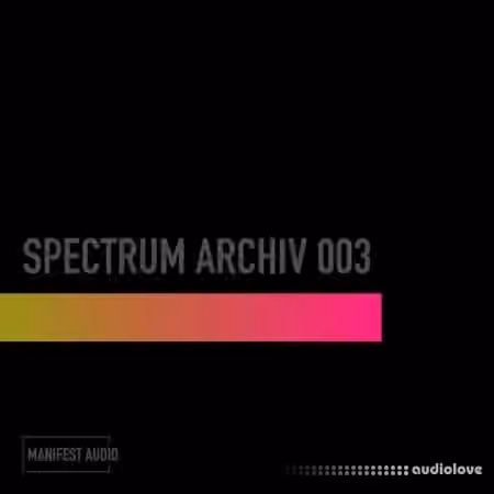 Manifest Audio Spectrum Archiv 003 [WAV]