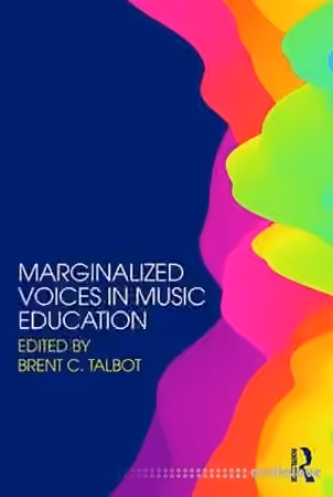 Marginalized Voices in Music Education