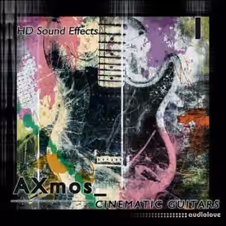 MatiasMacSD AXmos Cinematic Guitars [WAV]