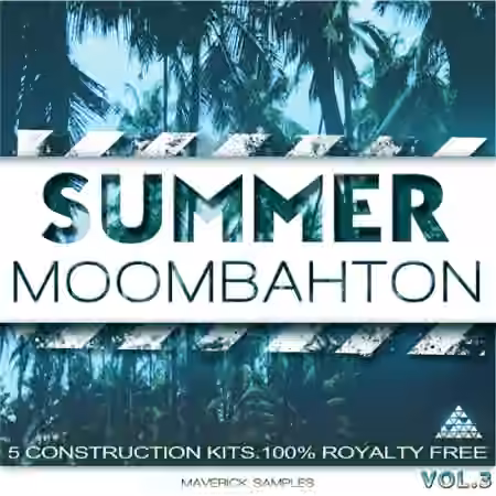 Maverick Samples Summer Moombahton Vol.3 [WAV, MiDi, AiFF]