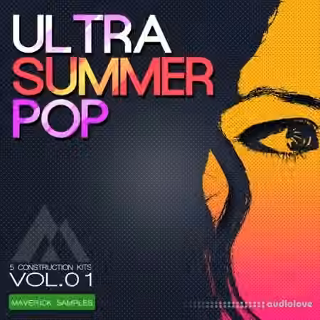 Maverick Samples Ultra Summer Pop Vol.1 [WAV, MiDi, AiFF]
