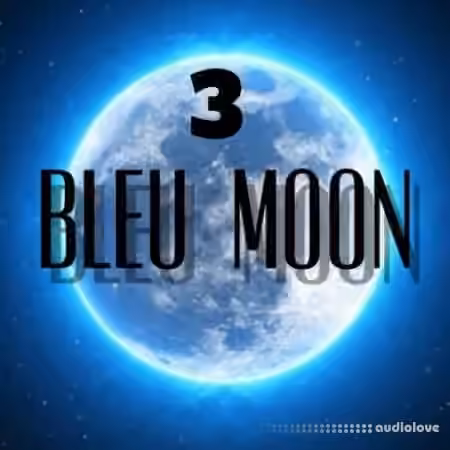 Melodic Kings Bleu Moon 3 [WAV]